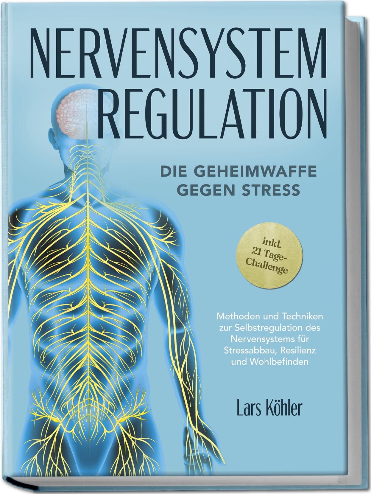 Cover: 9783989100664 | Nervensystem Regulation: Die Geheimwaffe gegen Stress - Methoden...