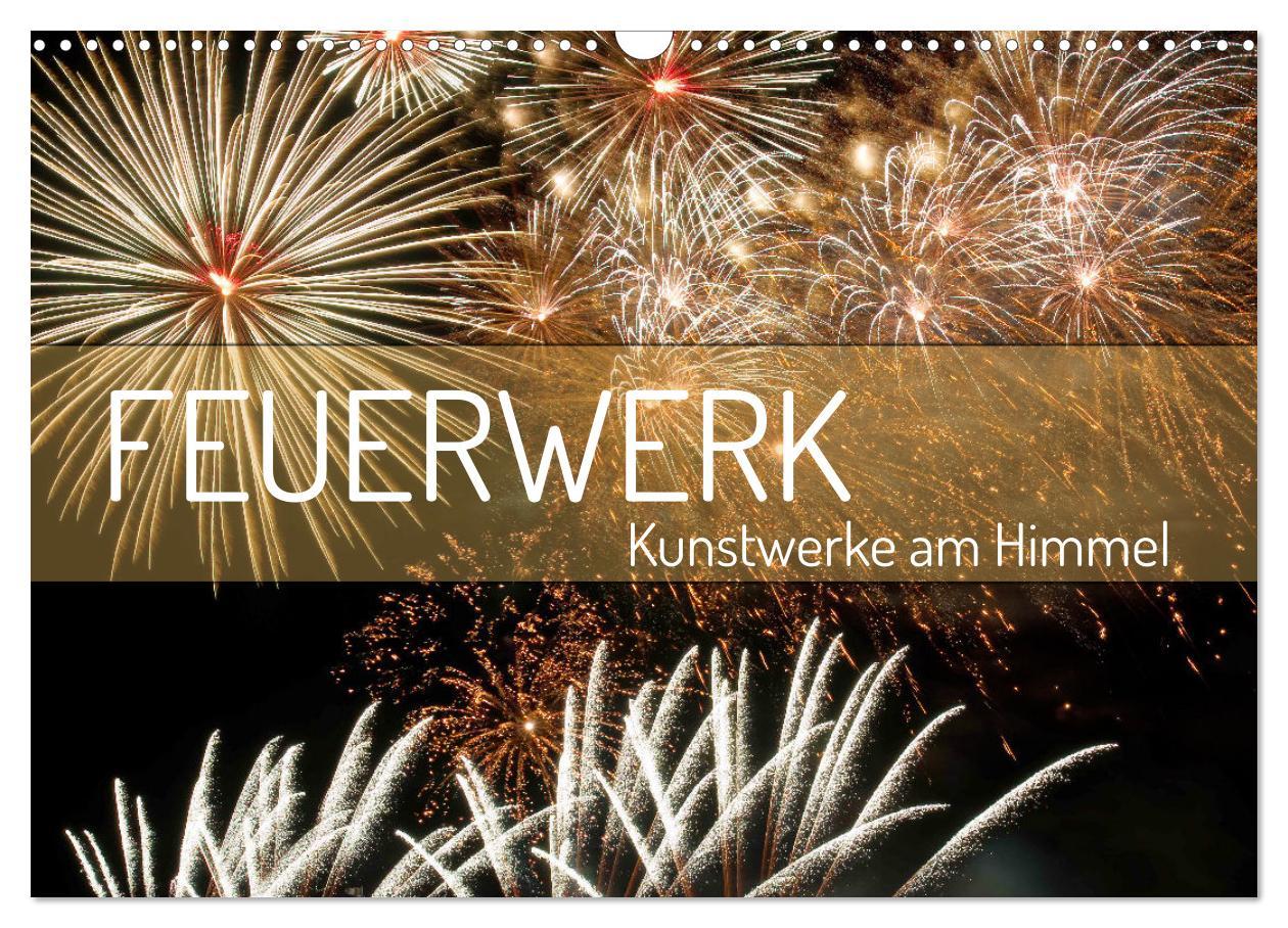 Cover: 9783435062775 | Feuerwerk - Kunstwerke am Himmel (Wandkalender 2025 DIN A3 quer),...