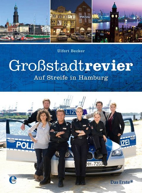 Cover: 9783841901026 | Großstadtrevier | Auf Streife in Hamburg | Ulfert Becker | Buch | 2011