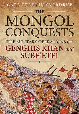 Cover: 9781913336059 | The Mongol Conquests | Carl Fredrik Sverdrup | Taschenbuch | Englisch