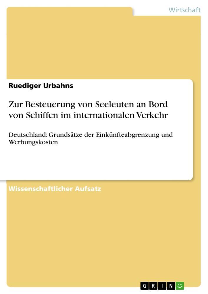 Cover: 9783640701018 | Zur Besteuerung von Seeleuten an Bord von Schiffen im...