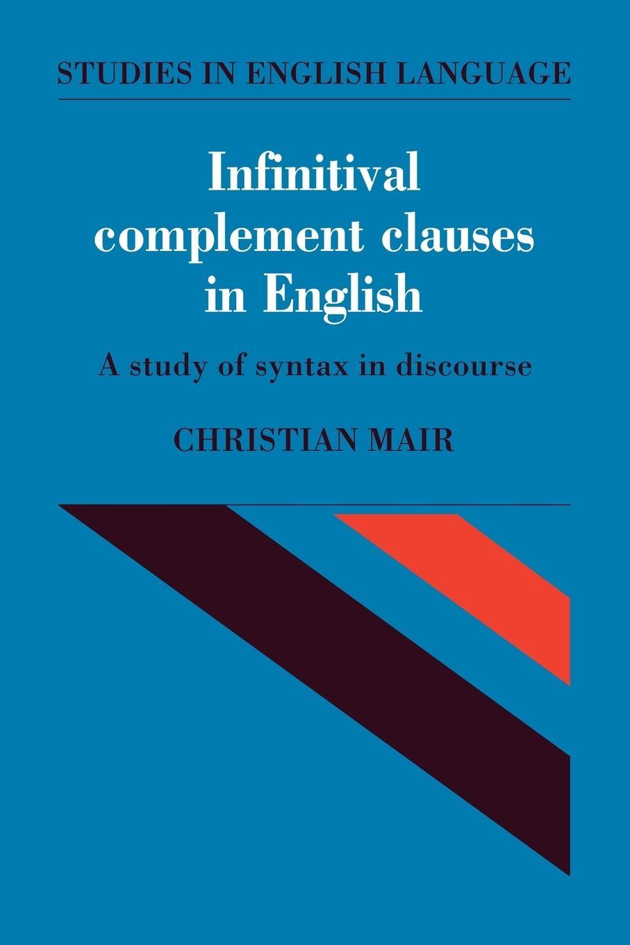 Cover: 9780521114721 | Infinitival Complement Clauses in English | Christian Mair | Buch