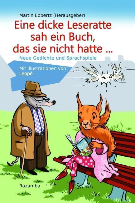 Cover: 9783941725393 | Eine dicke Leseratte sah ein Buch, das sie nicht hatte | Blech | Buch