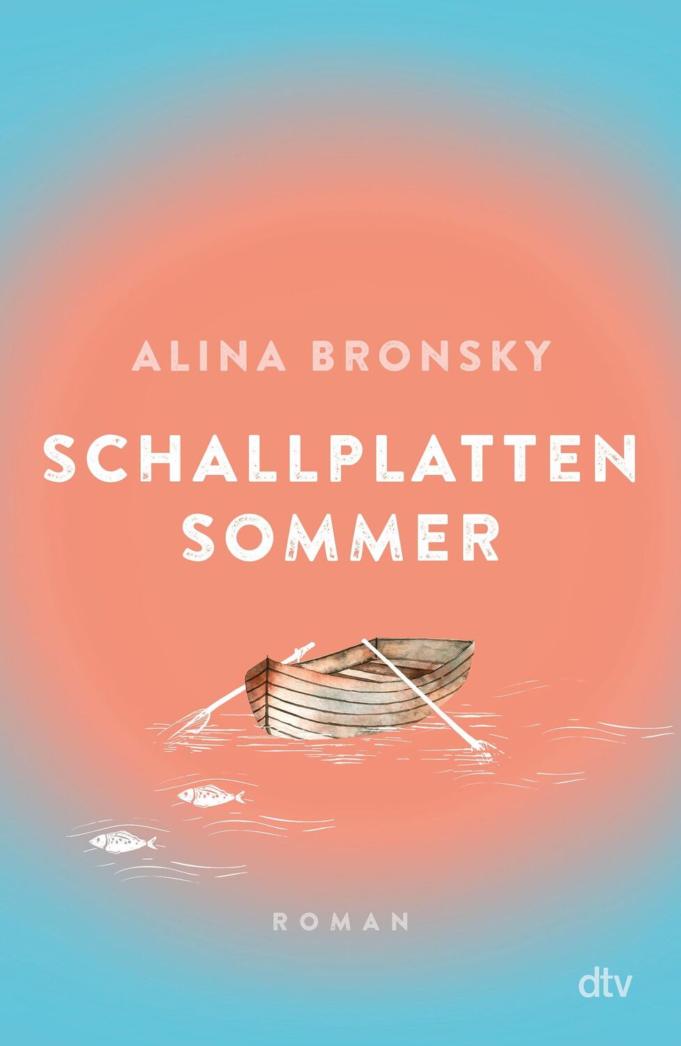 Cover: 9783423763707 | Schallplattensommer | Alina Bronsky | Buch | 192 S. | Deutsch | 2022