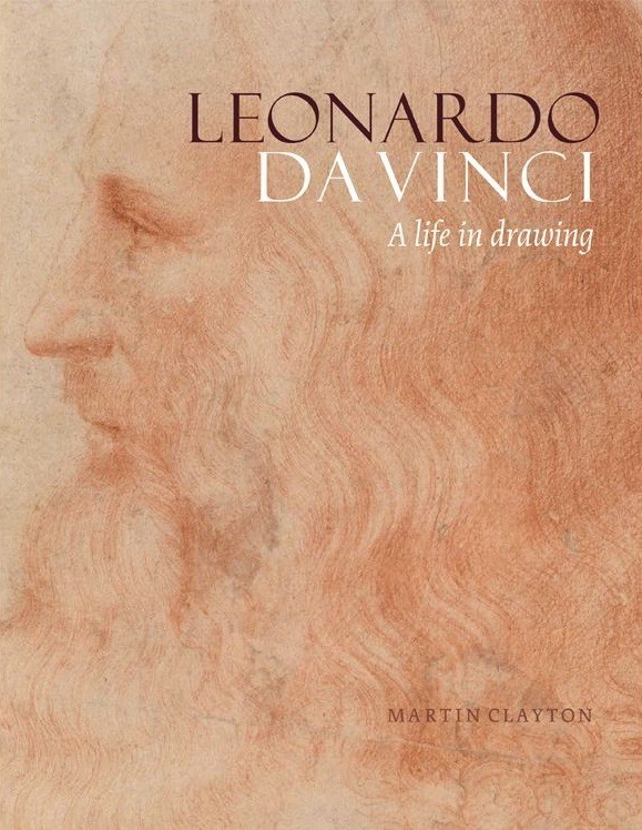 Cover: 9781909741478 | Leonardo da Vinci: A life in drawing | Martin Clayton | Buch | 2019