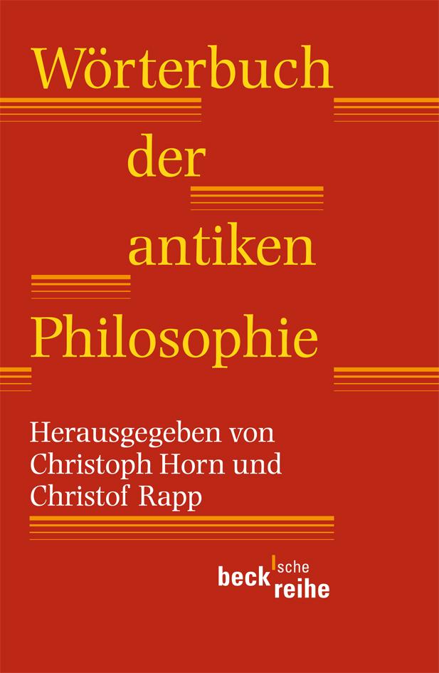 Cover: 9783406568466 | Wörterbuch der antiken Philosophie | Christoph Horn (u. a.) | Buch