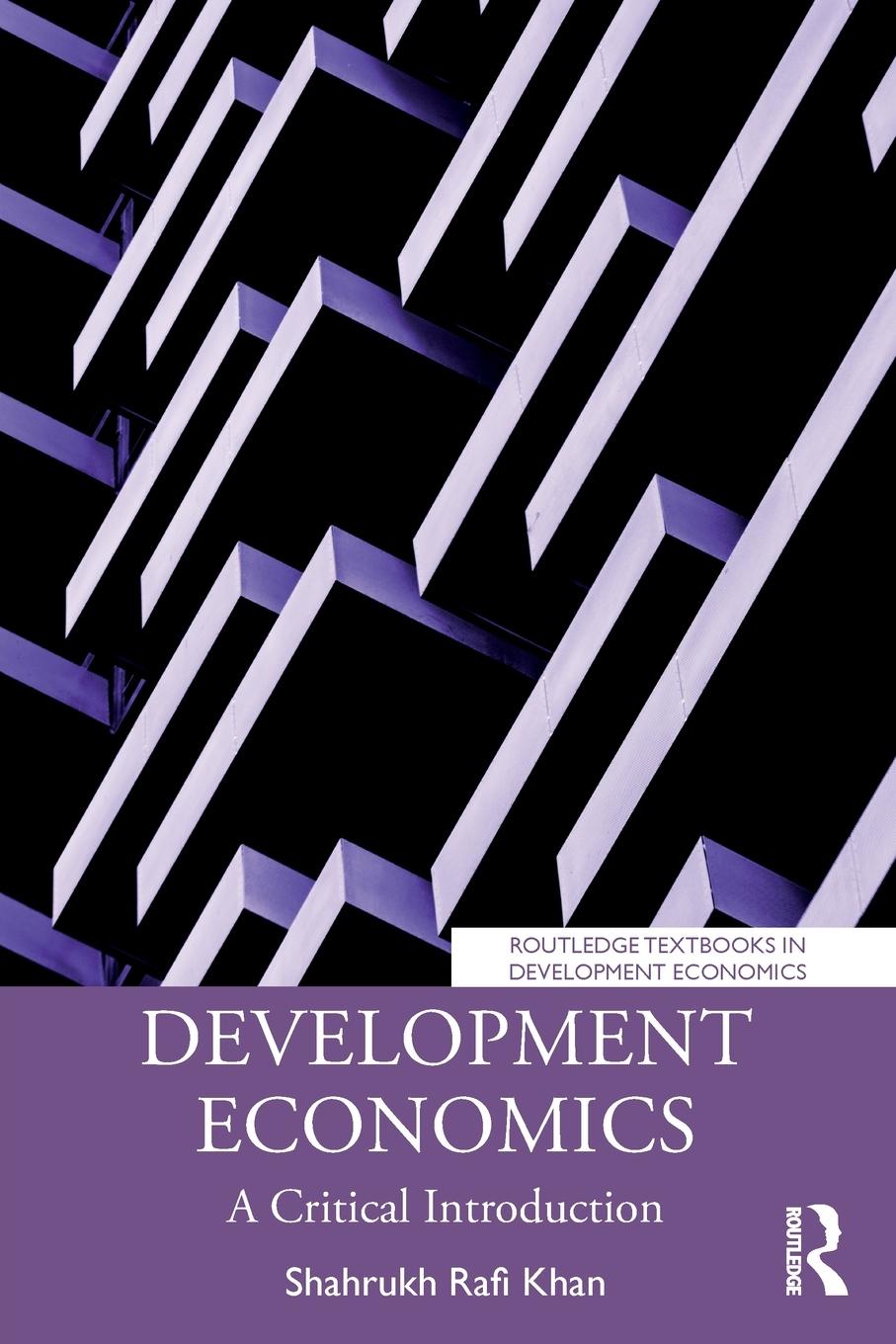 Cover: 9780415787369 | Development Economics | A Critical Introduction | Shahrukh Rafi Khan