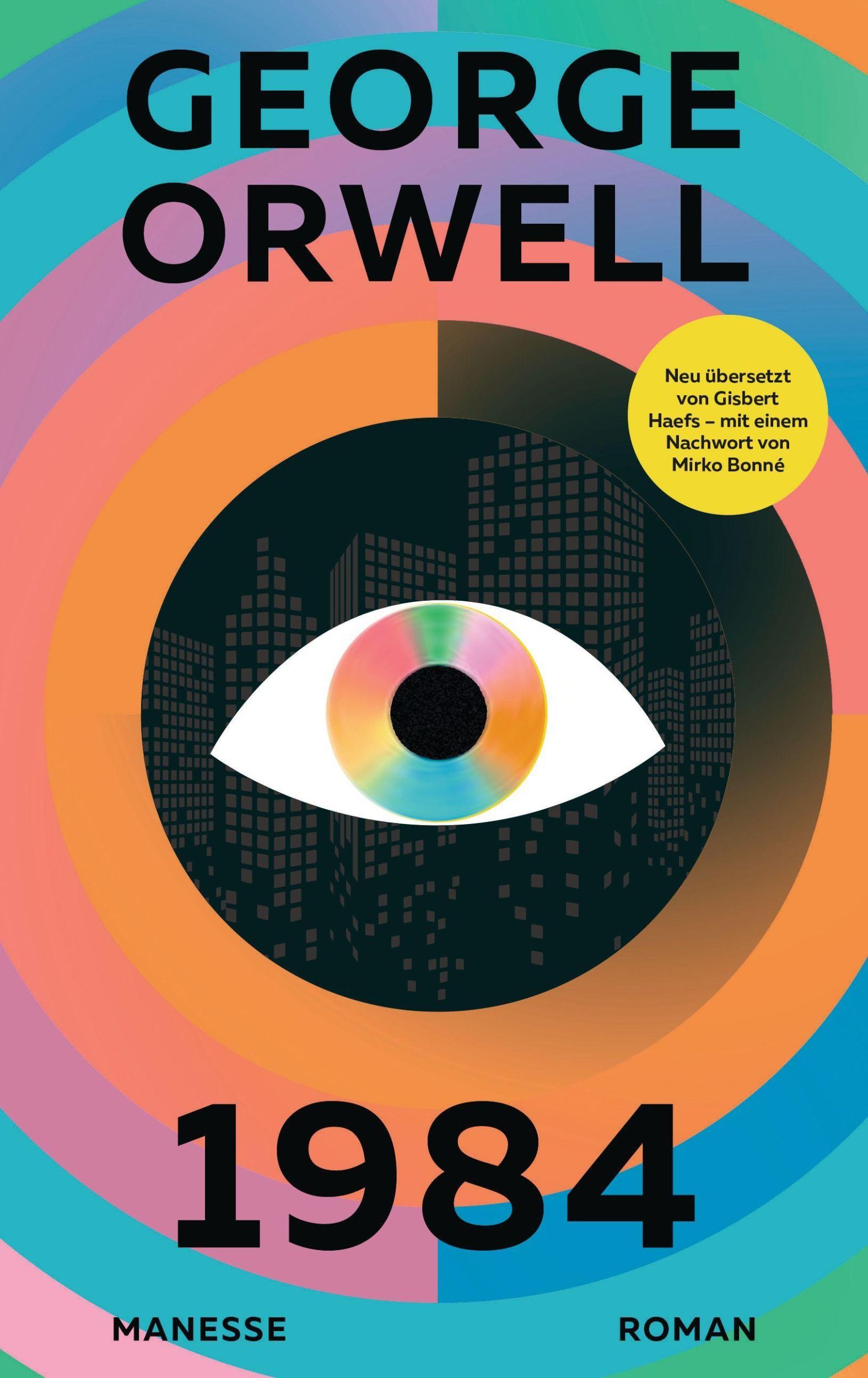 Cover: 9783717525288 | 1984 | George Orwell | Buch | 448 S. | Deutsch | 2021 | Manesse Verlag