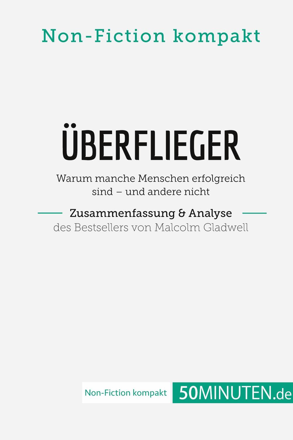 Cover: 9782808022712 | Überflieger. Zusammenfassung & Analyse des Bestsellers von Malcolm...