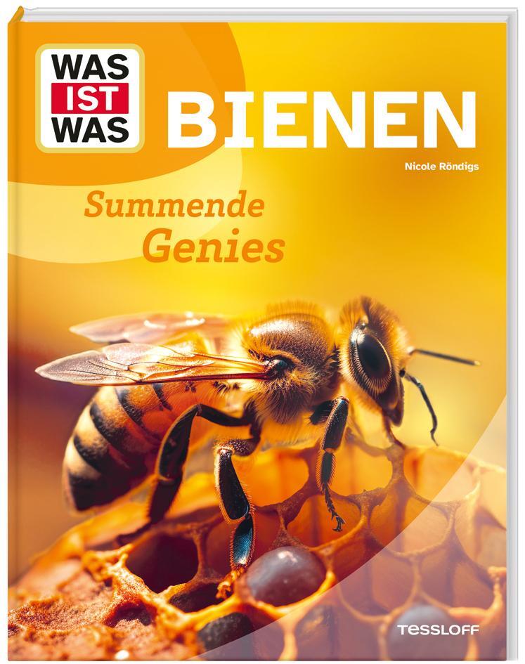 Cover: 9783788681739 | WAS IST WAS Bienen. Summende Genies | Nicole Röndigs | Buch | 48 S.