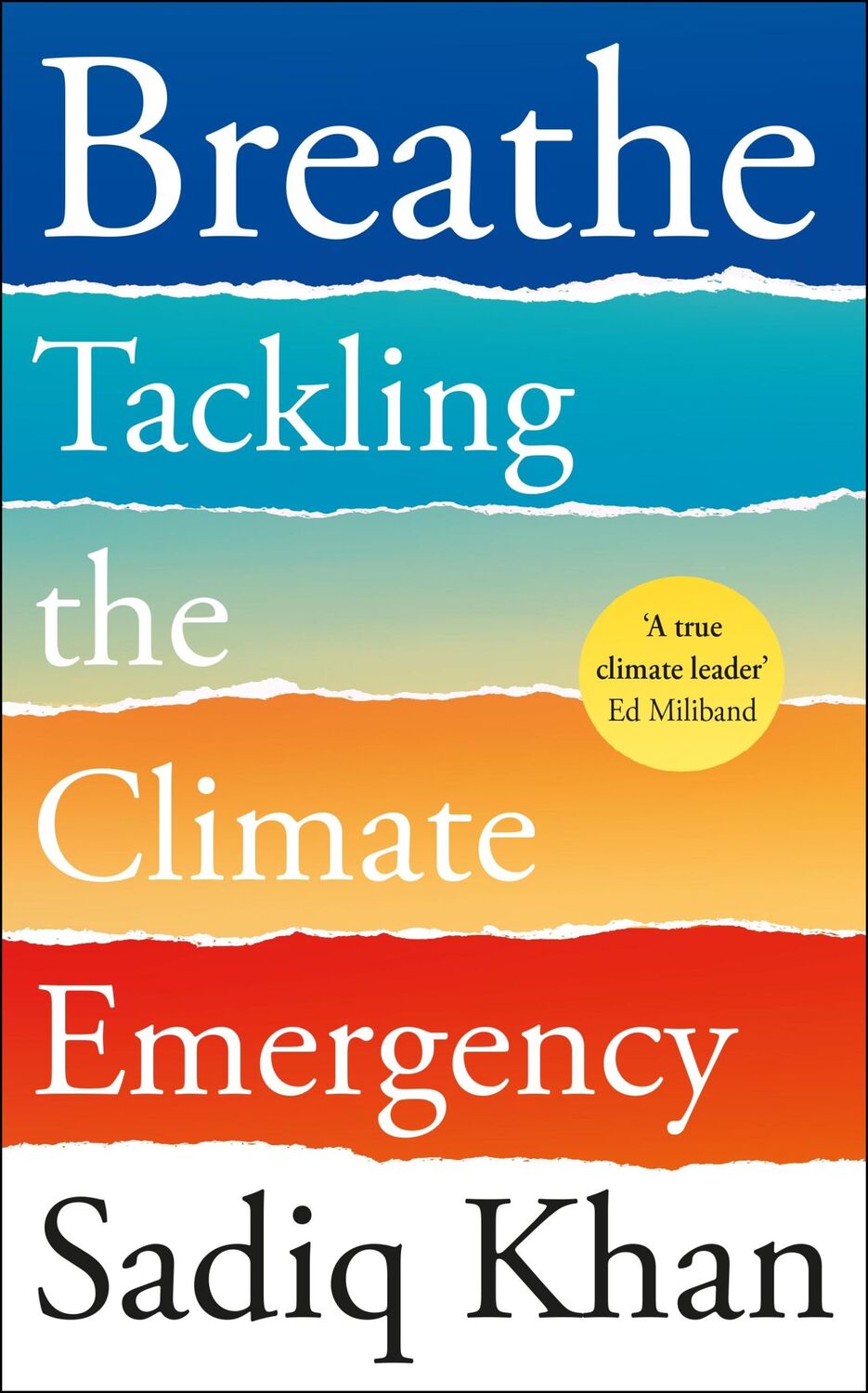 Cover: 9781529152784 | Breathe | Seven Ways to Win a Greener World | Sadiq Khan | Buch | 2023