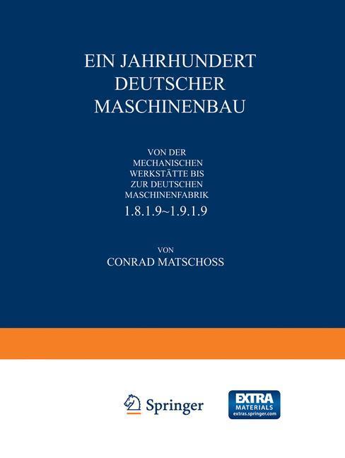 Cover: 9783642937439 | Ein Jahrhundert Deutscher Maschinenbau | Conrad Matschoß | Taschenbuch