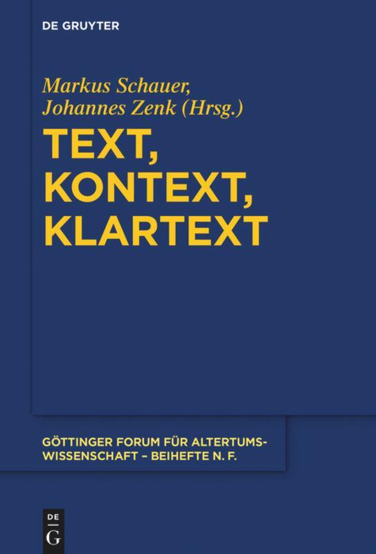 Cover: 9783110563498 | Text, Kontext, Klartext | Johannes Zenk (u. a.) | Buch | ISSN | VII