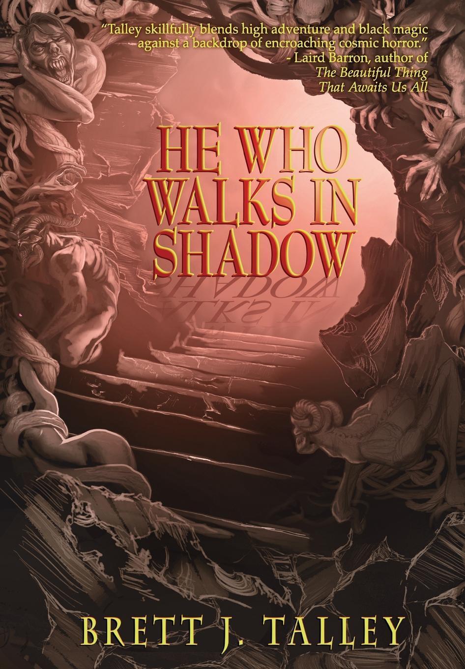 Cover: 9781942712275 | He Who Walks in Shadow | Brett J. Talley | Buch | Englisch | 2015