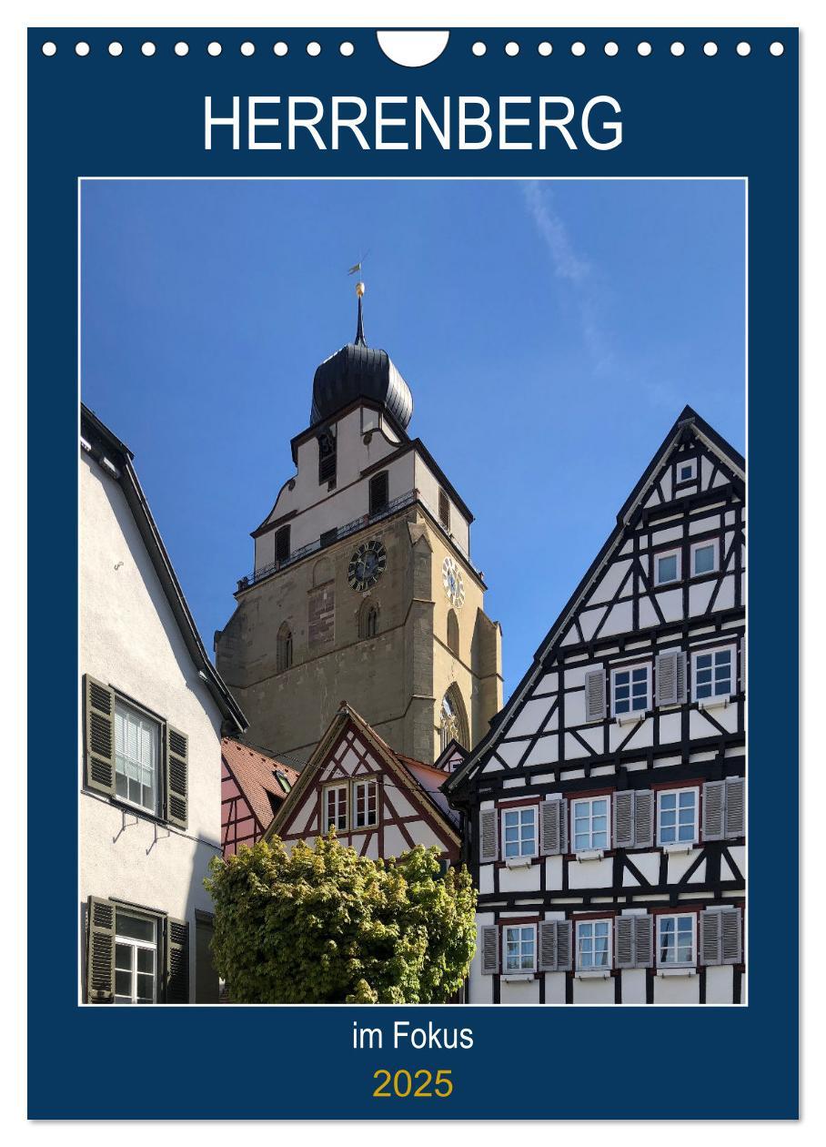 Cover: 9783435924608 | Herrenberg im Fokus (Wandkalender 2025 DIN A4 hoch), CALVENDO...