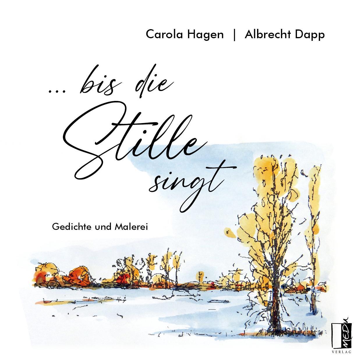 Cover: 9783963521102 | ... bis die Stille singt | Carola Hagen | Buch | 76 S. | Deutsch