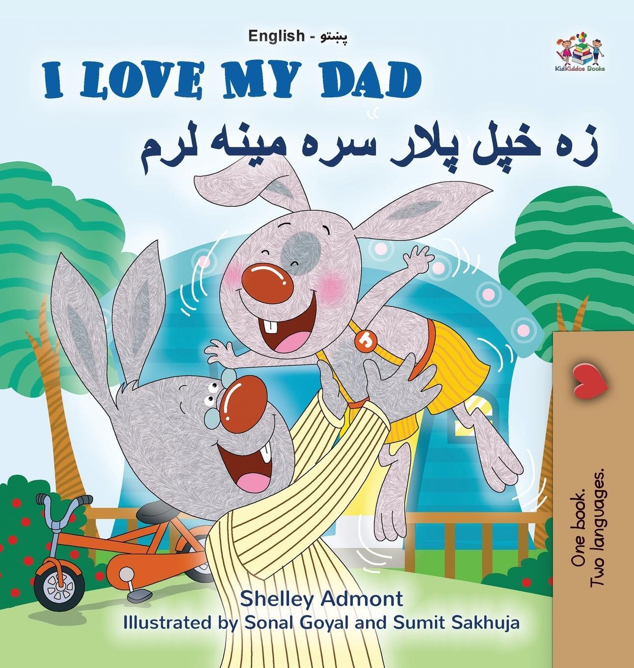 Cover: 9781998507269 | I Love My Dad (English Pashto Bilingual Children's Book) | Books