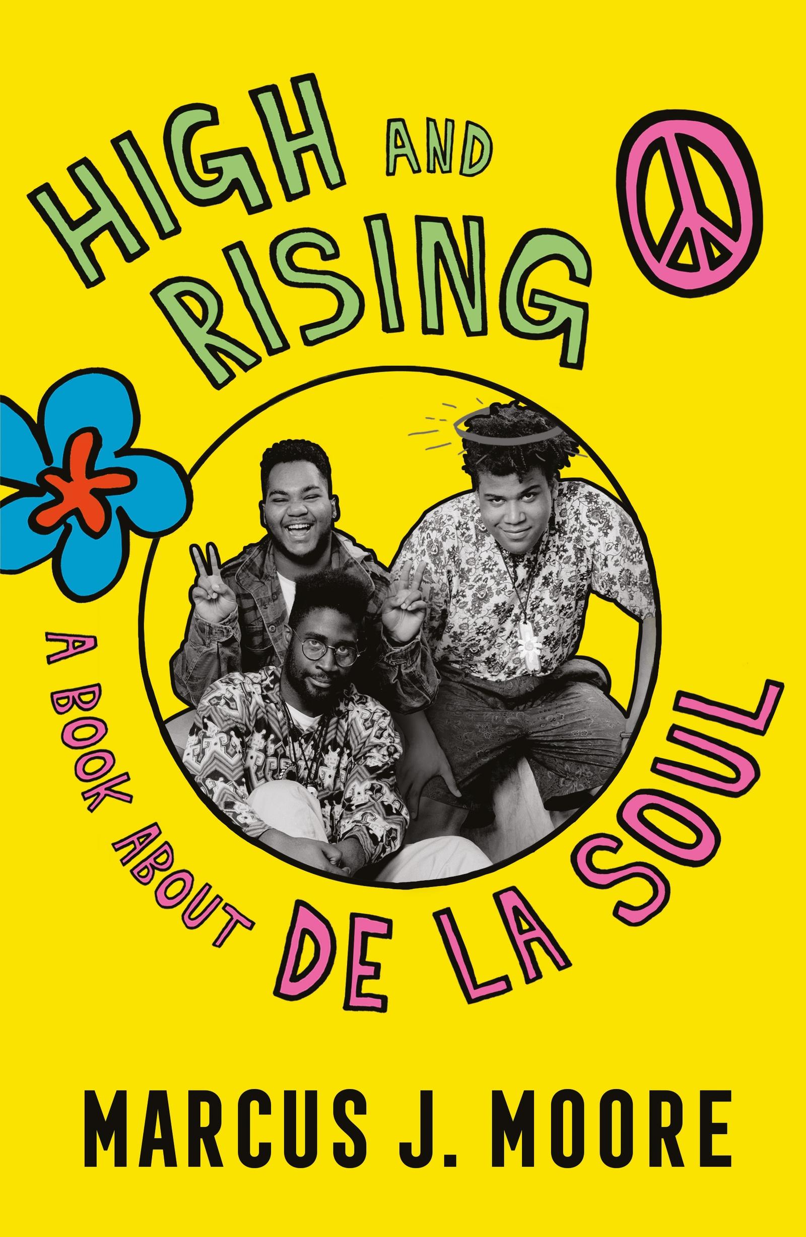 Cover: 9781399713405 | High and Rising | A Book About De La Soul | Marcus J. Moore | Buch