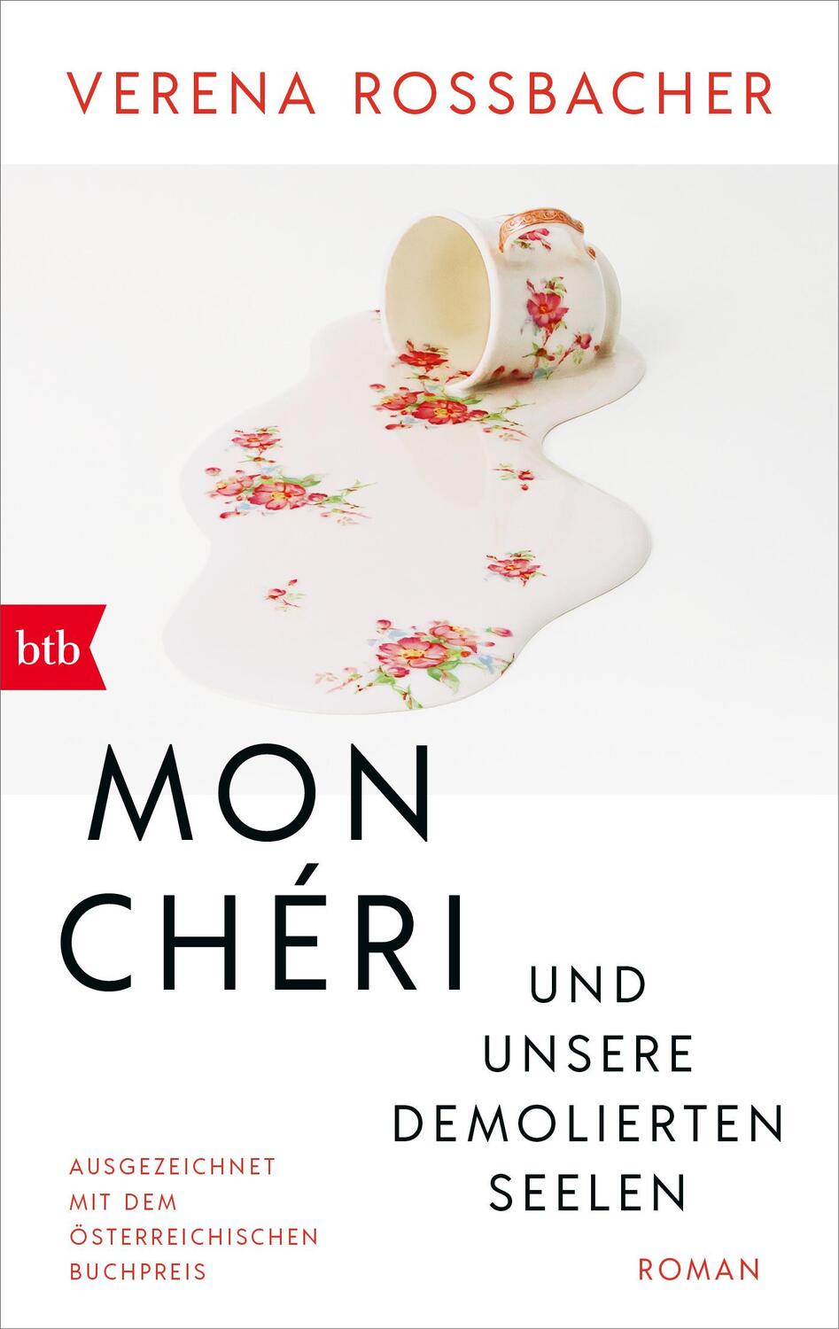 Cover: 9783442774418 | Mon Chéri und unsere demolierten Seelen | Roman | Verena Roßbacher