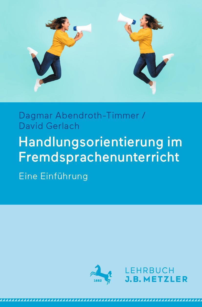 Cover: 9783476058256 | Handlungsorientierung im Fremdsprachenunterricht | Eine Einführung | X