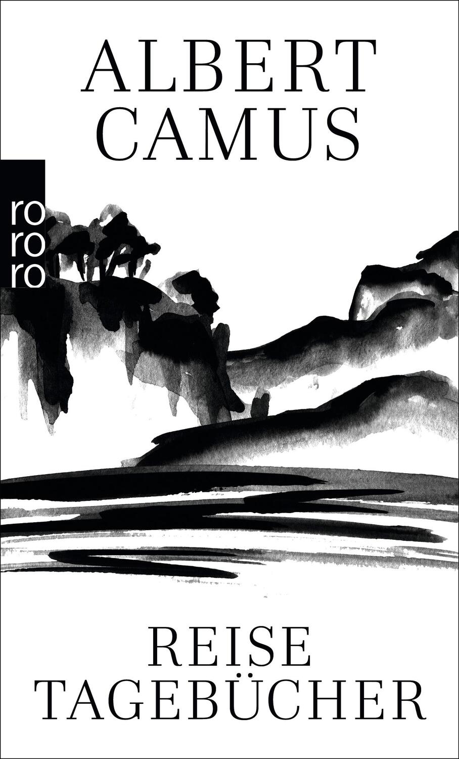 Cover: 9783499221972 | Reisetagebücher | Albert Camus | Taschenbuch | 124 S. | Deutsch | 1997