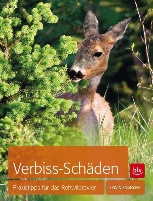 Cover: 9783835411890 | Verbiss-Schäden | Praxistipps für das Rehwildrevier | Erwin Engeßer