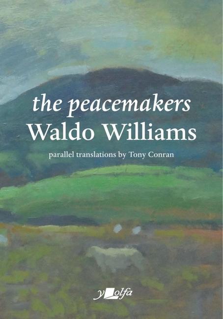 Cover: 9781912631414 | Peacemakers, The | Waldo Williams | Taschenbuch | Kymrisch | 2023