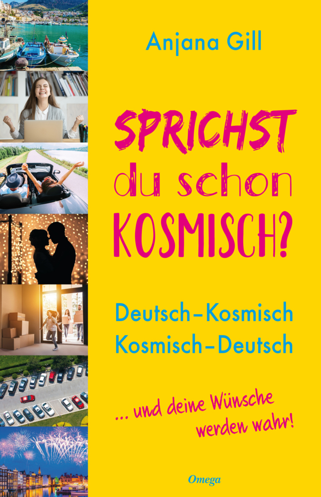 Cover: 9783898456548 | Sprichst du schon kosmisch? | Anjana Gill | Buch | 224 S. | Deutsch