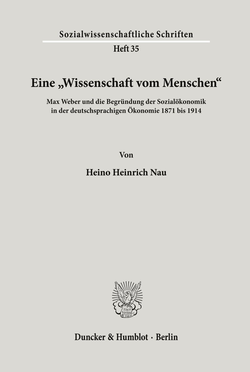 Cover: 9783428090891 | Eine "Wissenschaft vom Menschen". | Heino Heinrich Nau | Taschenbuch