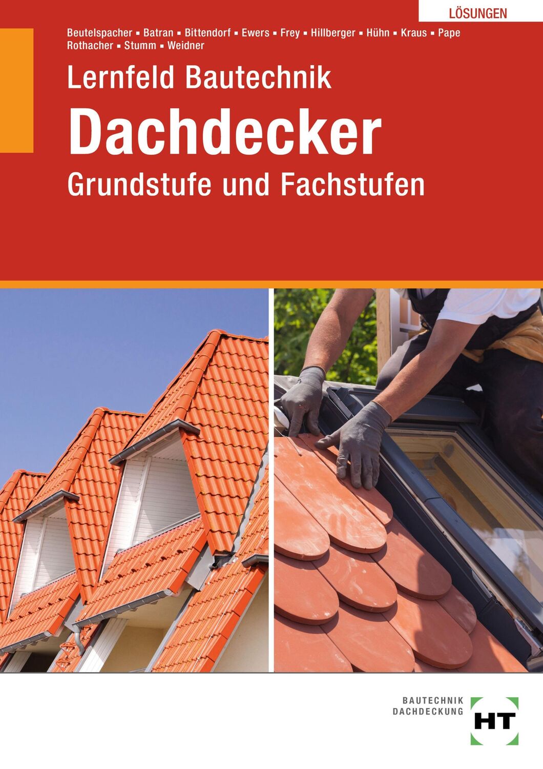 Cover: 9783582679154 | Lösungen Lernfeld Bautechnik Dachdecker | Grundstufe und Fachstufen