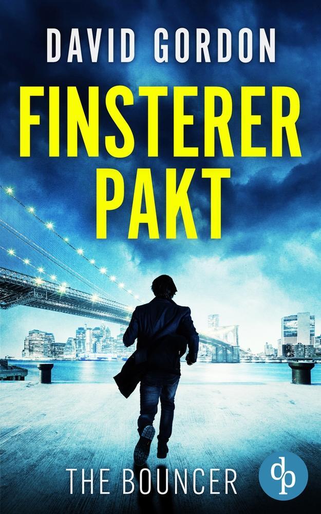 Cover: 9783987788772 | Finsterer Pakt | Ein Joe Brody-Thriller | David Gordon | Taschenbuch