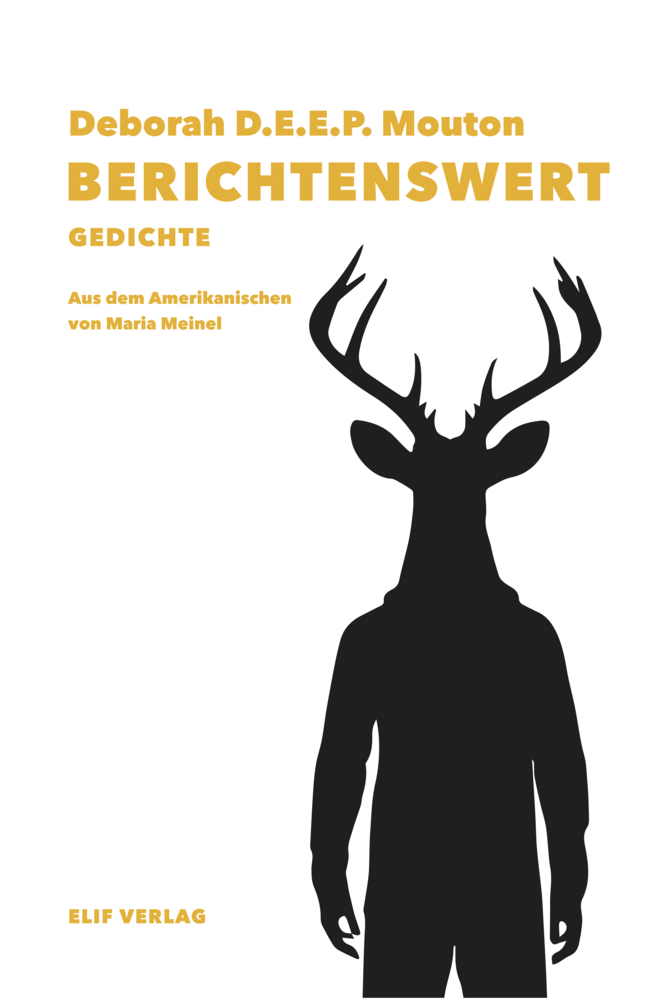 Cover: 9783946989455 | Berichtenswert | Gedichte | Deborah D.E.E.P. Mouton | Taschenbuch