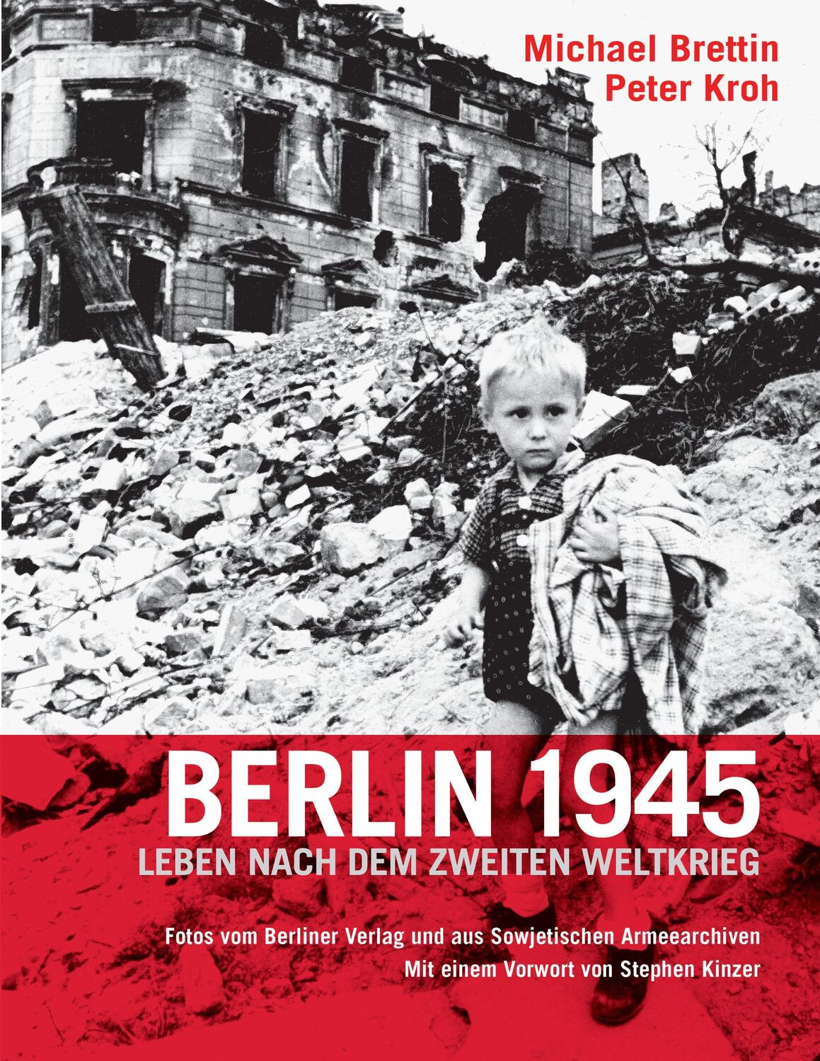 Cover: 9783960260011 | Berlin 1945 | Leben nach dem Zweiten Weltkrieg | Michael Brettin