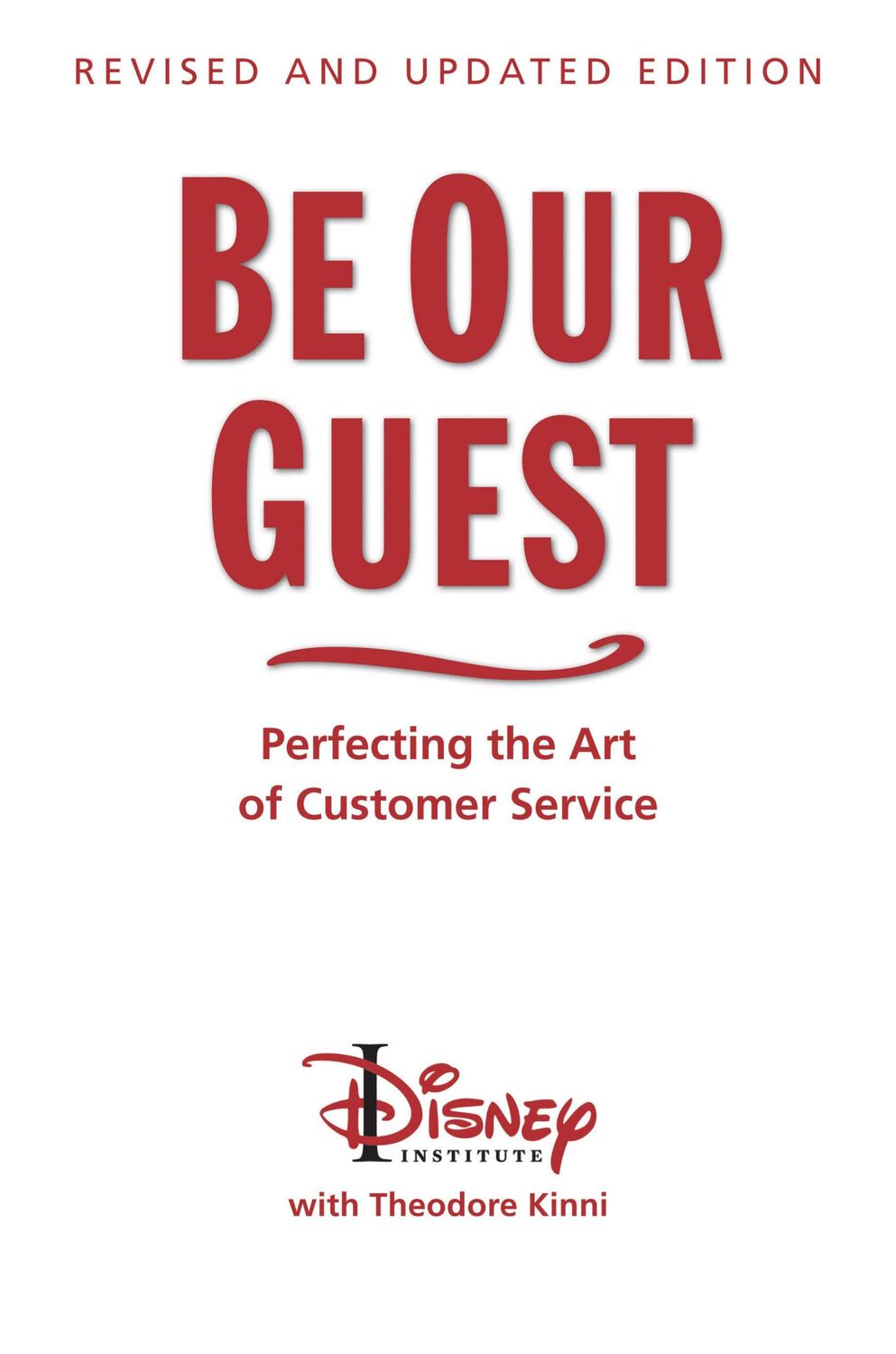 Cover: 9781423145844 | Be Our Guest-Revised and Updated Edition: Perfecting the Art of...