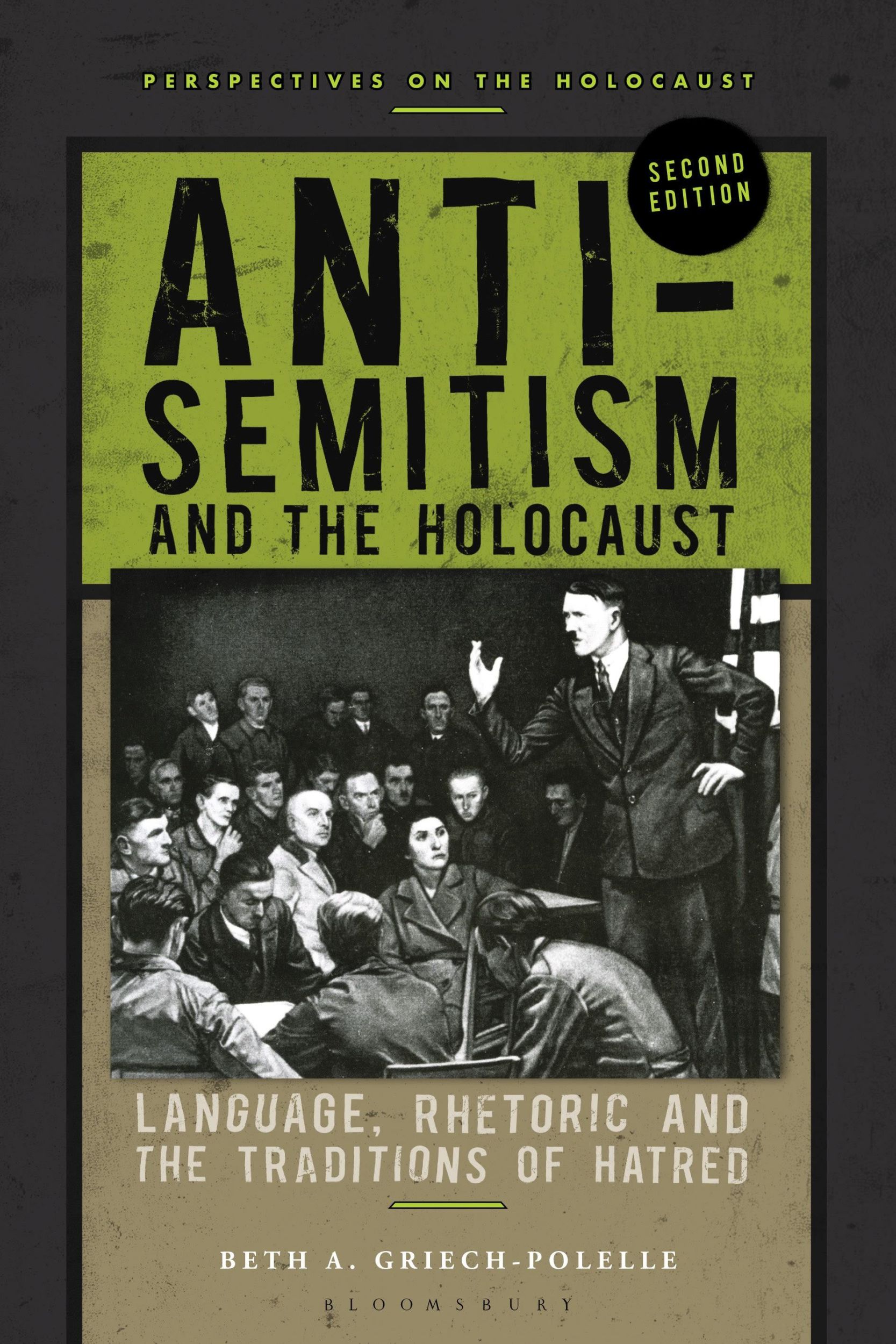 Cover: 9781350158610 | Anti-Semitism and the Holocaust | Professor Beth A. Griech-Polelle