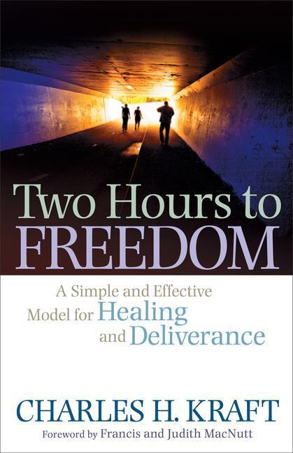 Cover: 9780800794989 | Two Hours to Freedom | Charles H Kraft | Taschenbuch | Englisch | 2010