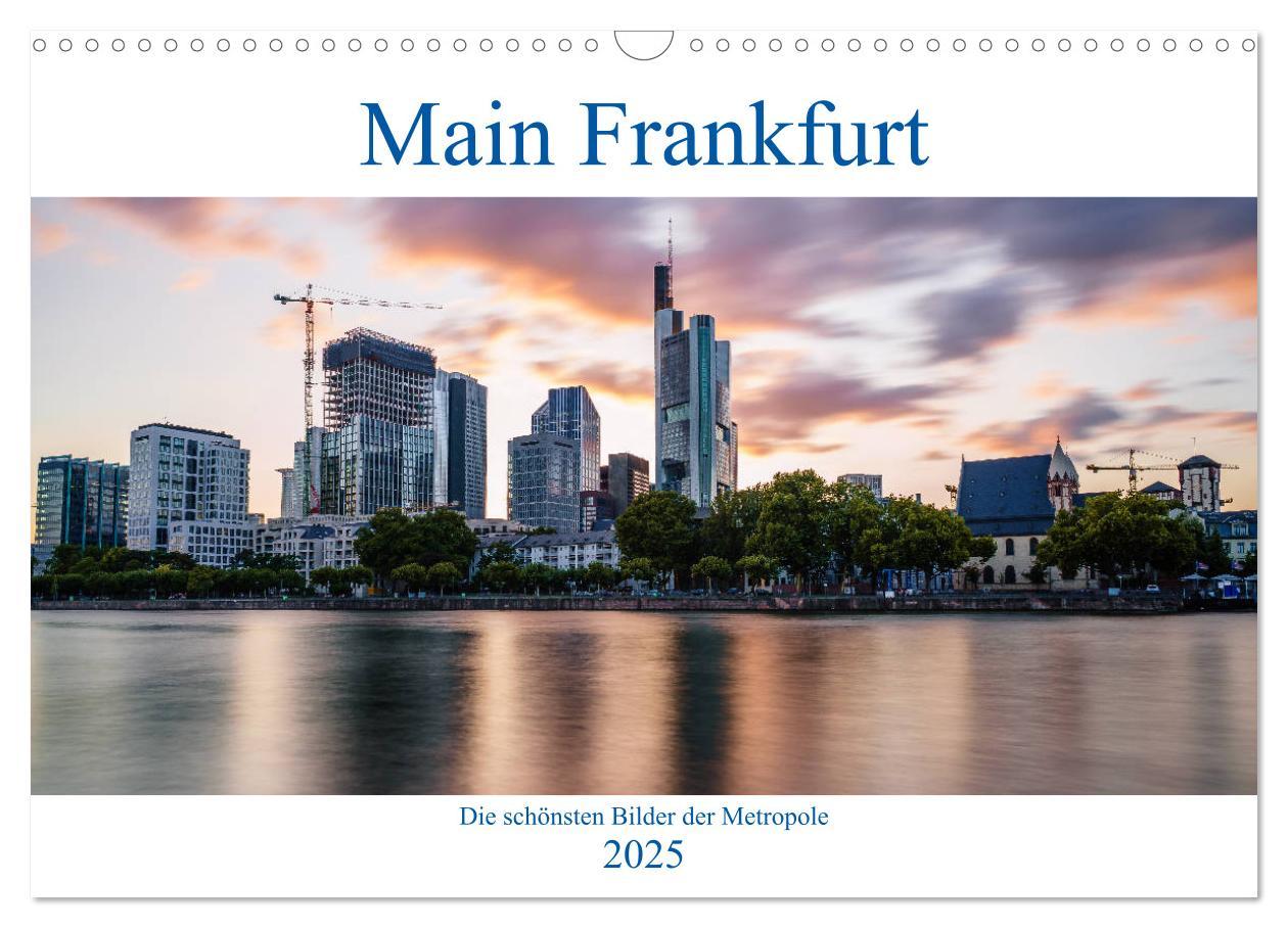 Cover: 9783435345007 | Main Frankfurt (Wandkalender 2025 DIN A3 quer), CALVENDO...