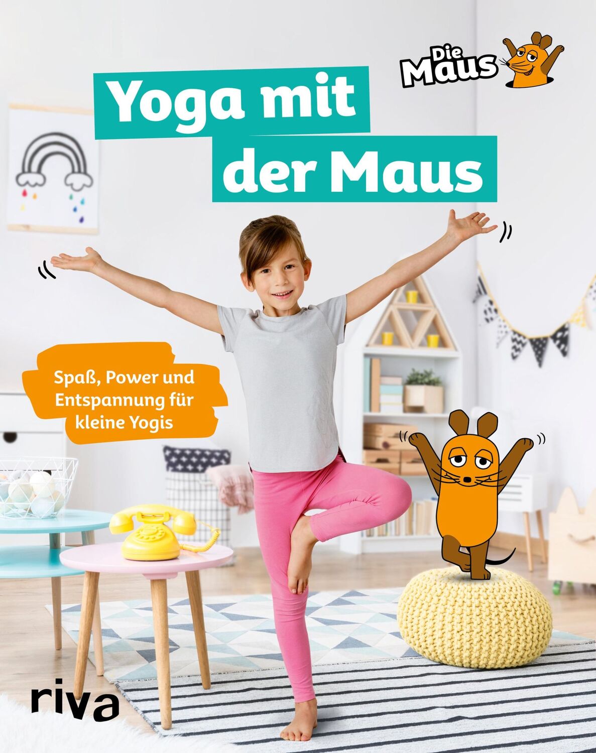 Cover: 9783742319944 | Yoga mit der Maus | Spaß, Power und Entspannung für kleine Yogis