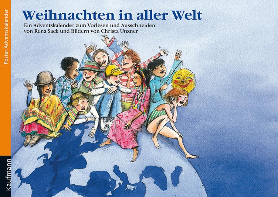 Cover: 9783780605672 | Weihnachten in aller Welt | Rena Sack | Kalender | Mit Poster | 52 S.