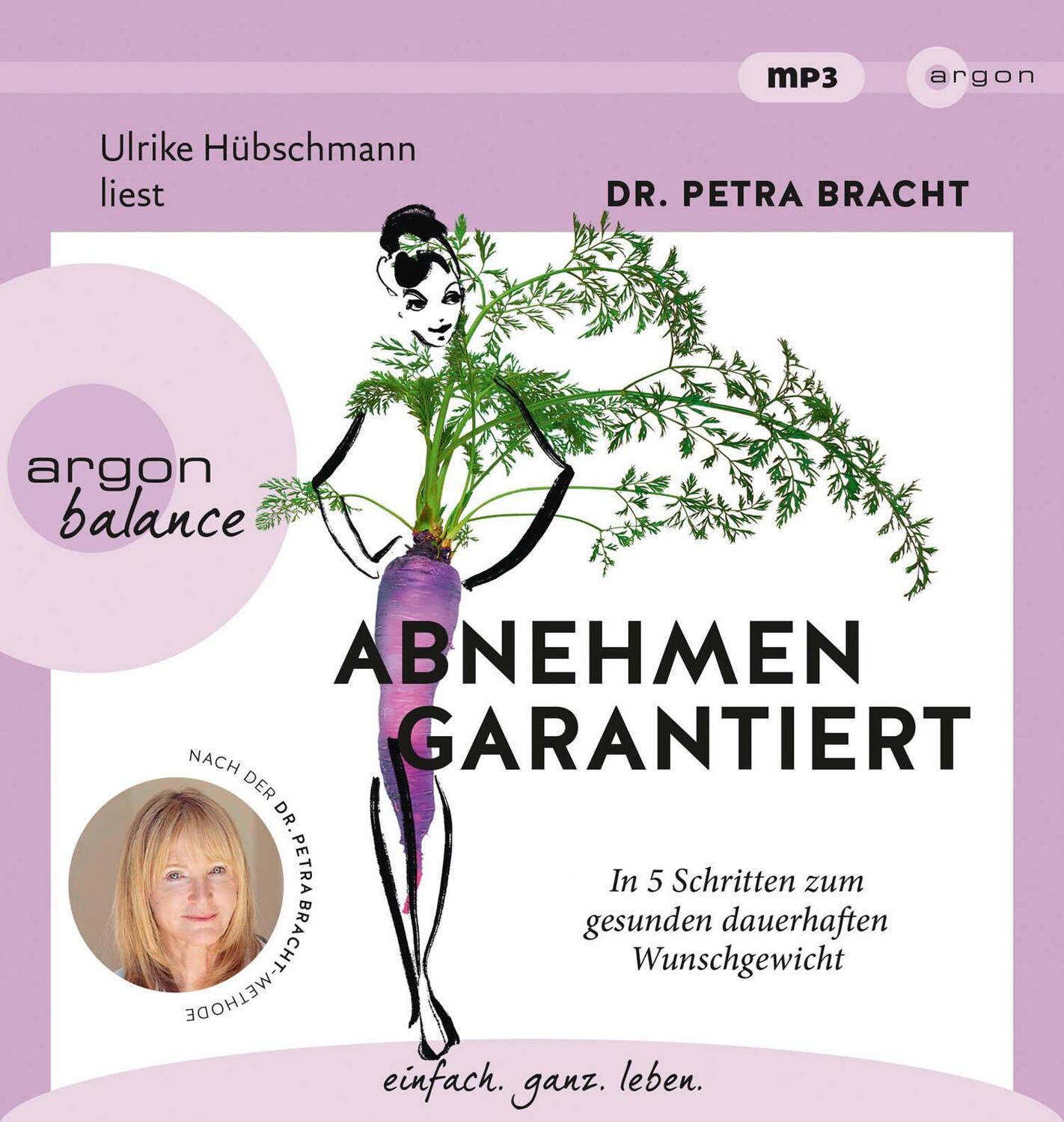 Cover: 9783839882177 | Abnehmen garantiert | Petra Bracht | MP3 | 360 Min. | Deutsch | 2021