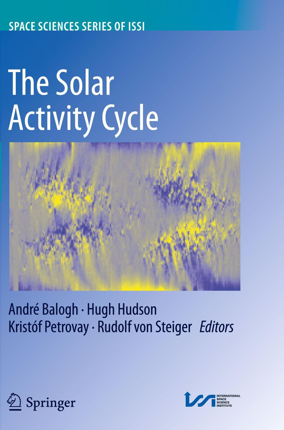 Cover: 9781493949847 | The Solar Activity Cycle | Physical Causes and Consequences | Buch