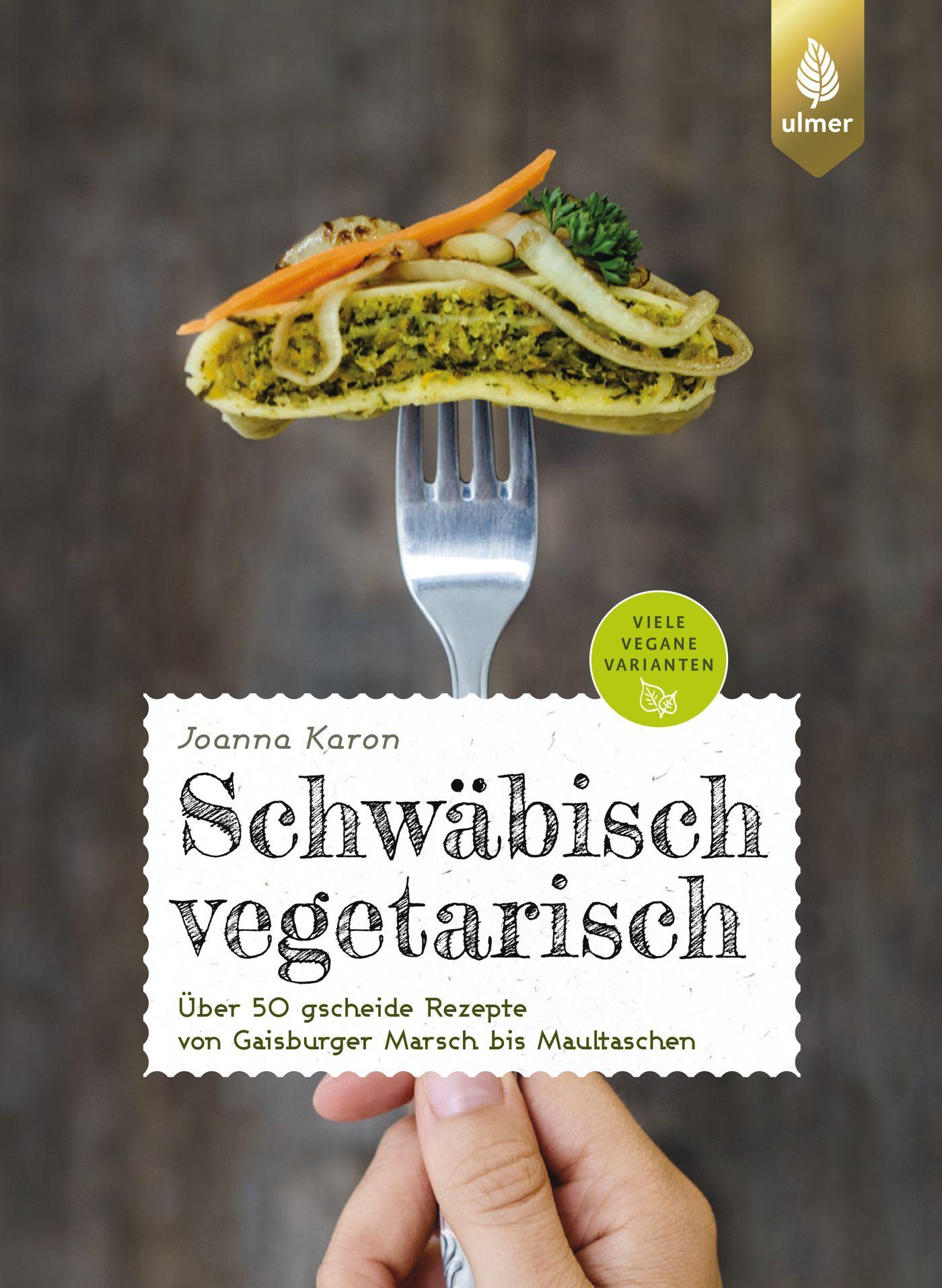 Cover: 9783818613785 | Schwäbisch vegetarisch | Joanna Karon | Taschenbuch | 128 S. | Deutsch