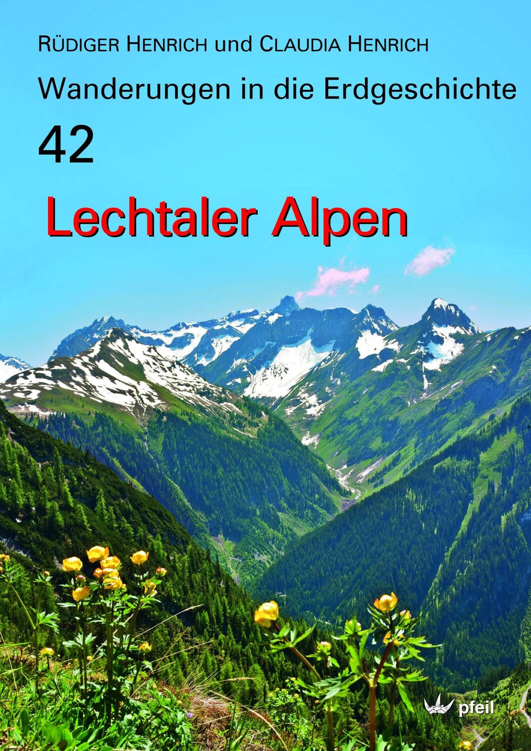 Cover: 9783899372755 | Lechtaler Alpen | Rüdiger Henrich (u. a.) | Taschenbuch | 196 S.