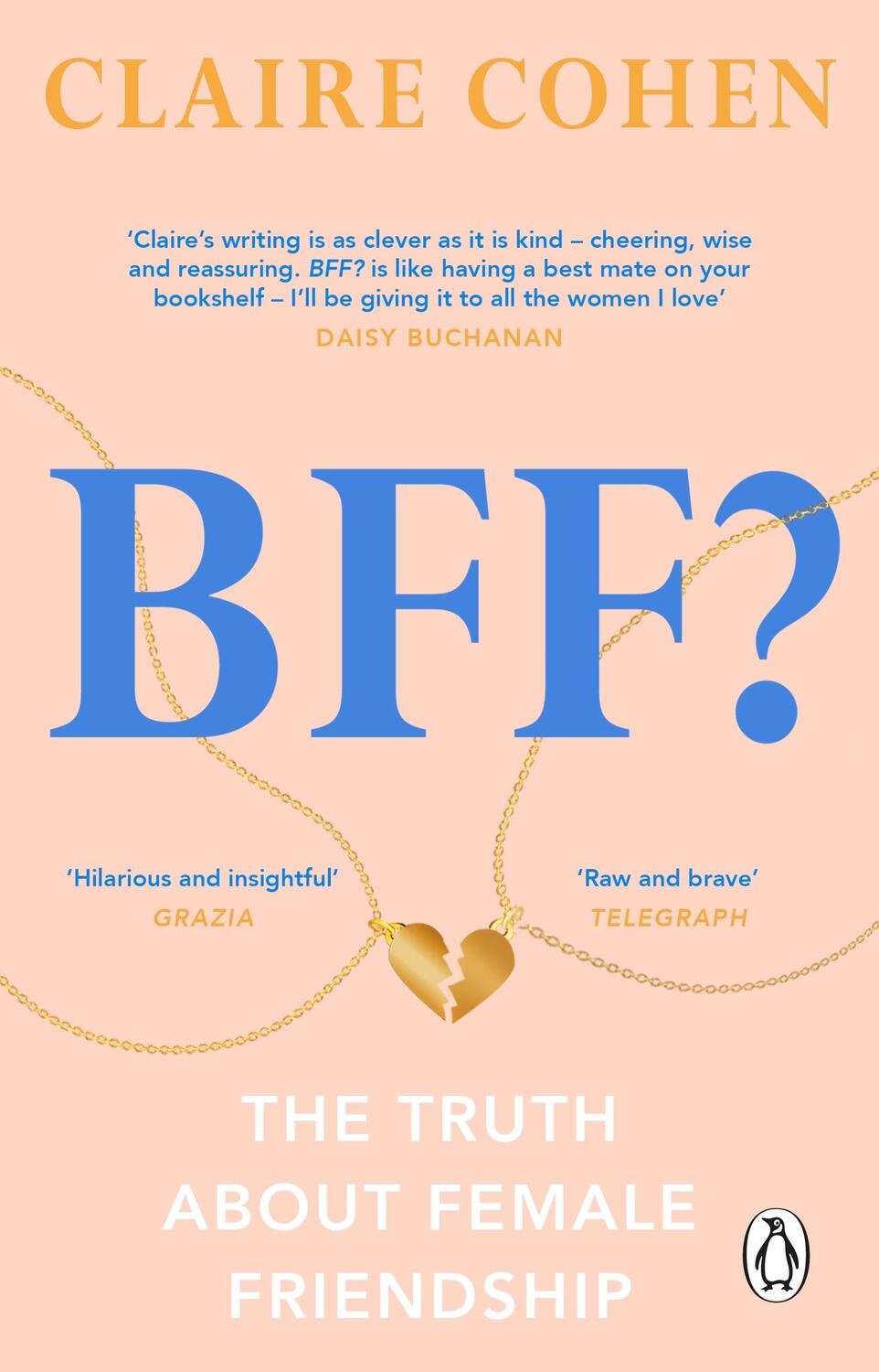 Cover: 9781529176032 | BFF?: The truth about female friendship | Claire Cohen | Taschenbuch