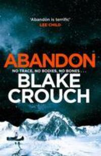 Cover: 9781035001095 | Abandon | Blake Crouch | Buch | Gebunden | Englisch | 2023