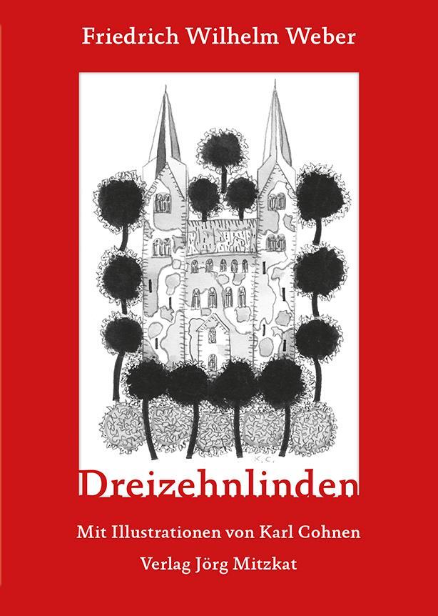 Cover: 9783959540292 | Dreizehnlinden | Friedrich Wilhelm Weber | Taschenbuch | 306 S. | 2019