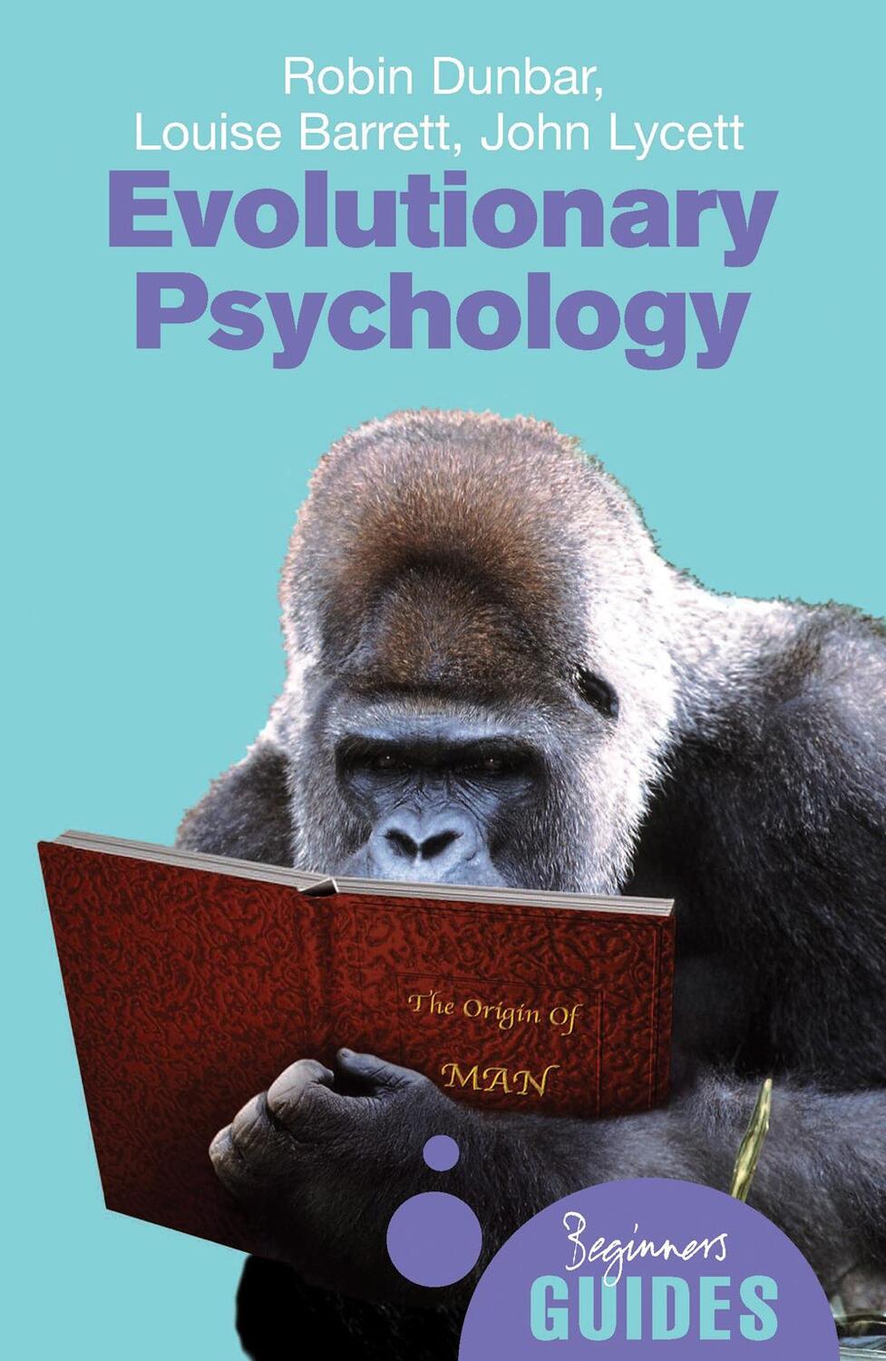 Cover: 9781851683567 | Evolutionary Psychology: A Beginner's Guide | Robin Dunbar (u. a.)