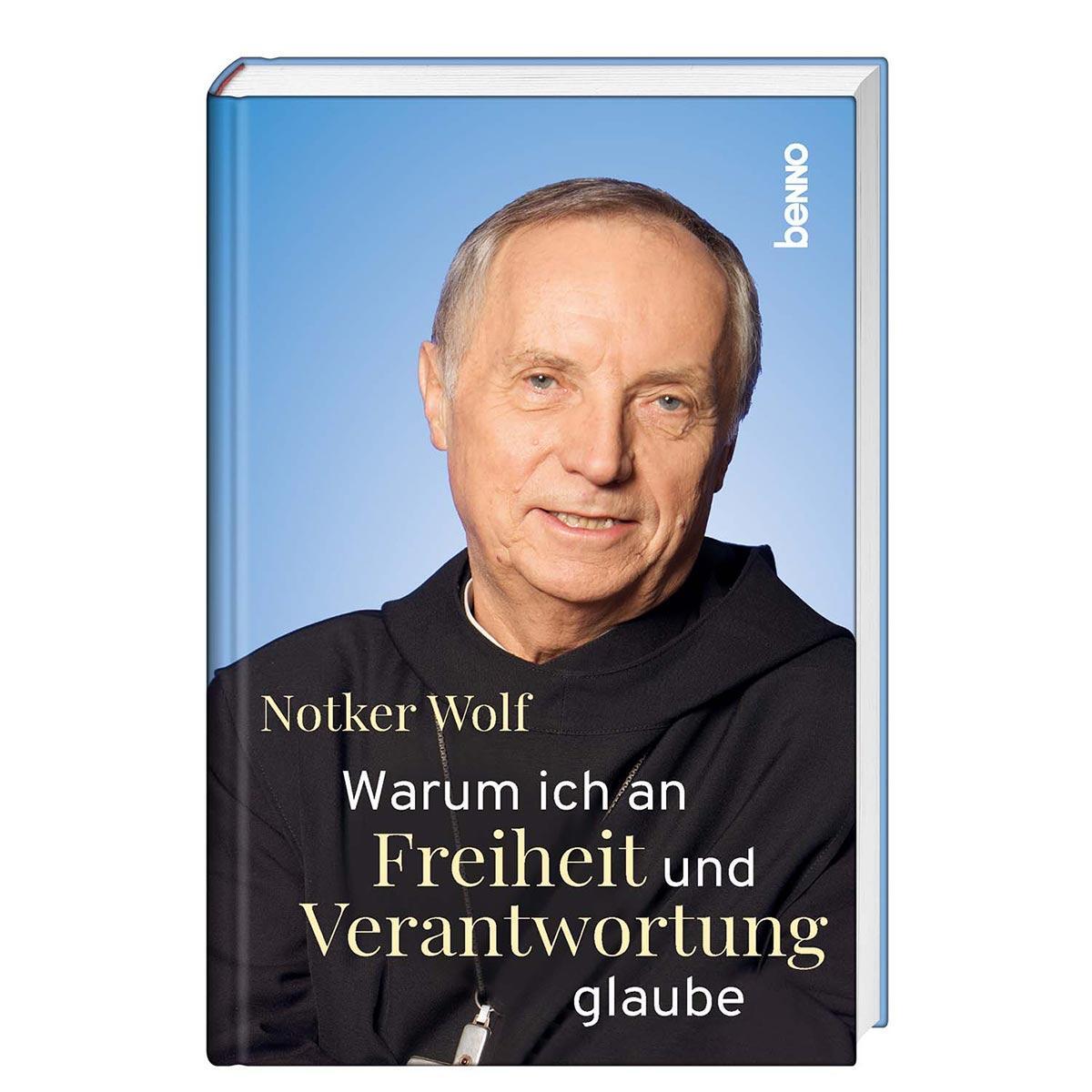 Cover: 9783746257501 | Warum ich an Freiheit und Verantwortung glaube | Notker Wolf | Buch