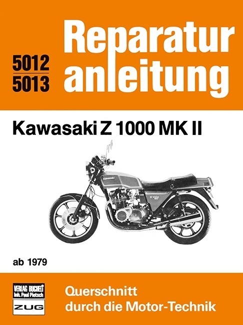 Cover: 9783716815458 | Kawasaki Z 1000 MK II ab 1979 | Taschenbuch | 142 S. | Deutsch | 2016