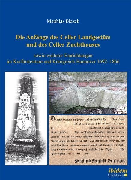 Cover: 9783838202471 | Die Anfänge des Celler Landgestüts und des Celler Zuchthauses sowie...